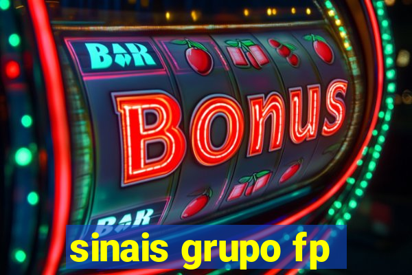 sinais grupo fp